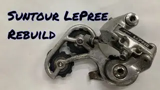 How To Rebuild a Suntour LePree/XC Derailleur