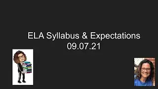 ELA 09.07.21 Syllabus and Expectations