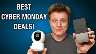 BEST Cyber Monday Smart Home DEALS!