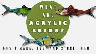 What are Acrylic Skins? How I Make, Use, and Store Them! (Art Tutorial & Demo)