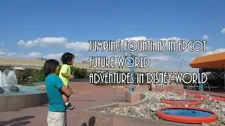Jumping Fountains   Future World   Epcot Center   Adventures In Disney World