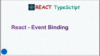 ReactJS Tutorial  10  Event Binding