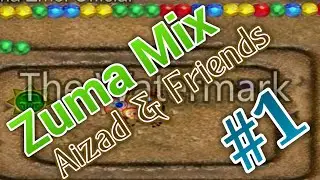 Zuma Mix Part #1 (Mod By AmS & Friends) To be continued...