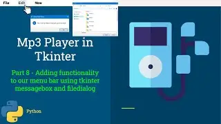 Mp3 Player in Tkinter - Part 8 - Adding functionality to our menu bar