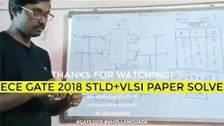 ECE GATE 2018 STLD VLSI PAPER SOLVE