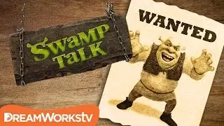 Most Wanted? | SWAMP TALK WITH SHREK AND DONKEY