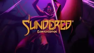 Sundered Eldritch Edition любимый рогалик на двоих. Прохожу соло на предпоследней сложности! (HARD)