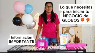 LO QUE NECESITAS PARA INICIAR TU NEGOCIO CON GLOBOS 🎈🎈#balloon #decolandia159