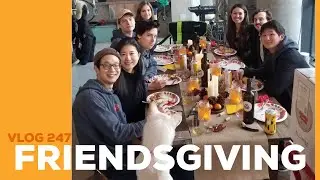 FRIENDSGIVING IN THE MEADERY. VLOG 247