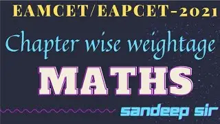 EAMCET/EAPCET 2021 Chapterwise weightage |Maths |Sandeep Sir | JEE master