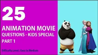 PART 1 : Animation Movie Quiz - General Knowledge - Question and Answers - Test your knowledge