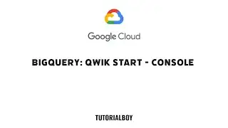 BigQuery: Qwik Start - Console || GSP072 || 