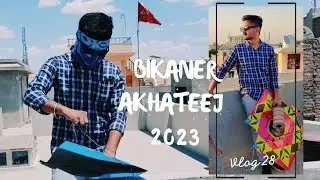 BIKANER AKHATEEJ 2023|KITE FESTIVAL 🪁🪁|