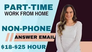 Part-Time $18 To $25 Hour Non-Phone Answering Emails Work From Home Job | No Degree Needed | USA