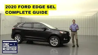 2020 FORD EDGE SEL COMPLETE GUIDE