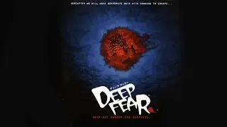 Deep Fear - Sega's Resident Evil?