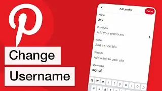 How to Change Your Username on Pinterest (IOS & Android)
