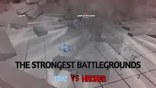 Hacker tries to kill me but keeps missing | The Strongest Battlegrounds ROBLOX