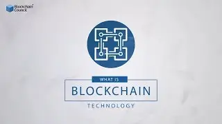 What is Blockchain technology? | Blockchain Certifications | Blockchain Council