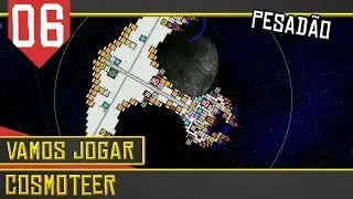 Cosmoteer alpha 0.12 #06 - Lutando contra naves Veteranas! [Série Gameplay Português PT-BR]