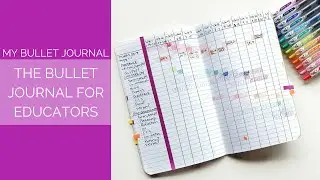 Bullet Journal Setup for Educators, Teachers, and Academics