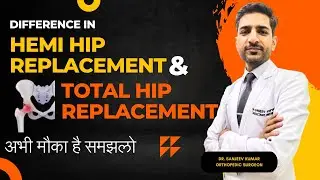 Difference between hemi Hip Replacement & Total Hip replacement - 3D Animation - In Hindi 9179223256
