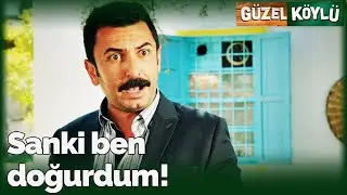 Sanki Ben Doğurdum! | Güzel Köylü
