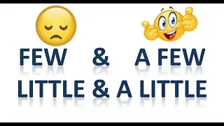 Few, a few, little, a little | English grammar - правила, разница