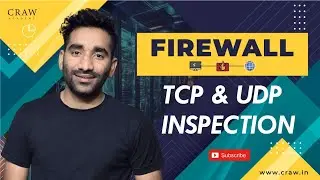 TCP & UDP Inspection on Firewall | ASA Firewall | Complete Firewall Course in Hindi