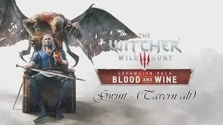 The Witcher 3: Blood and Wine - Gwent/Gwint Soundtrack (Tavern alt)