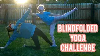 BLINDFOLDED YOGA challenge part 2