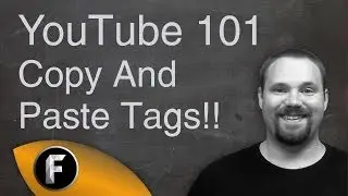 Copy And Paste YouTube Tags - YouTube 101