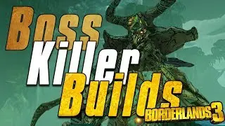 Borderlands 3 | Boss Builds for All Vault Hunters MH3 (All Bosses at End of Video)