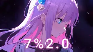 ♪「Nightcore」→   ７% 2.0  - ( XMASwu吳驁 / Sped up / Lyrics)  ★