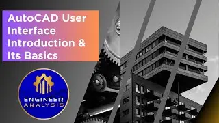 AutoCAD User Interface Introduction & Basics