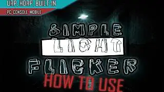 Simple Light Flicker - Unity Asset Tutorial