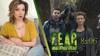 Fear the Walking Dead 8x06 "All I See Is Red" Reaction