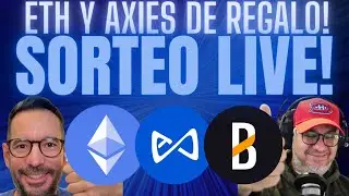 Ethereum y Axies de regalo, unete a nuestro sorteo LIVE!