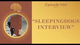 #166 - sleepingdogs INTERVIEW