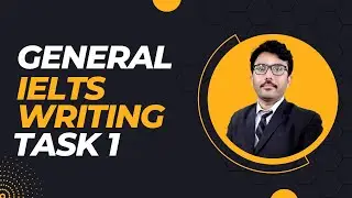 You Won't Believe How Easy It Is to Score High on General IELTS Writing Task 1! IELTS 5