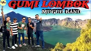 Mugud Band Gumi Lombok