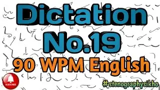 90 WPM English Dictation | 90 Speed English Dictation | English Shorthand 90 wpm | 