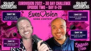 EUROVISION 2022 30-DAY CHALLENGE| Part 2: Days 11-20 | JORDAN & 