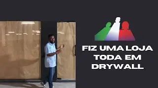 FIZ UMA LOJA TODA COM DRYWALL