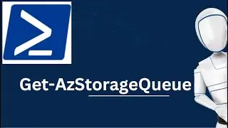 Get-AzStorageQueue | Get-AzStorageQueue PowerShell Command | Azure PowerShell Commands