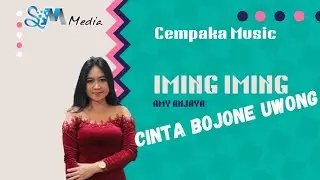 IMING - IMING | CEMPAKA MUSIC | AMY ANJAYA | LAGU VIRAL CINTA BOJONE UWONG