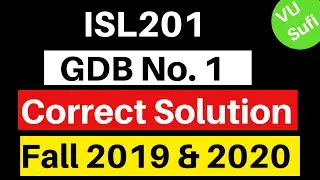 ISL201 GDB Solution Fall 2019 & 2020 |VU Sufi|