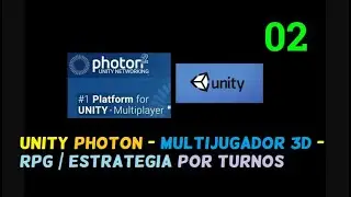 RPG/ESTRATEGIA  | POR TURNOS | MULTIJUGADOR |  3D  |  UNITY |  PHOTON  |   PARTE 02