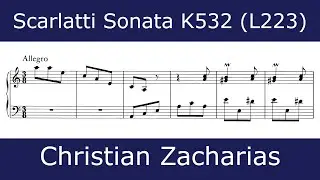 The beauty of Scarlatti - Sonata in A minor K532 (Christian Zacharias)
