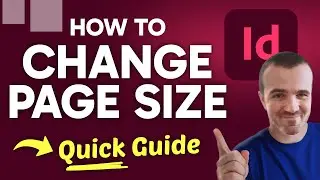 How to CHANGE Page Size in Adobe InDesign (Step by Step)